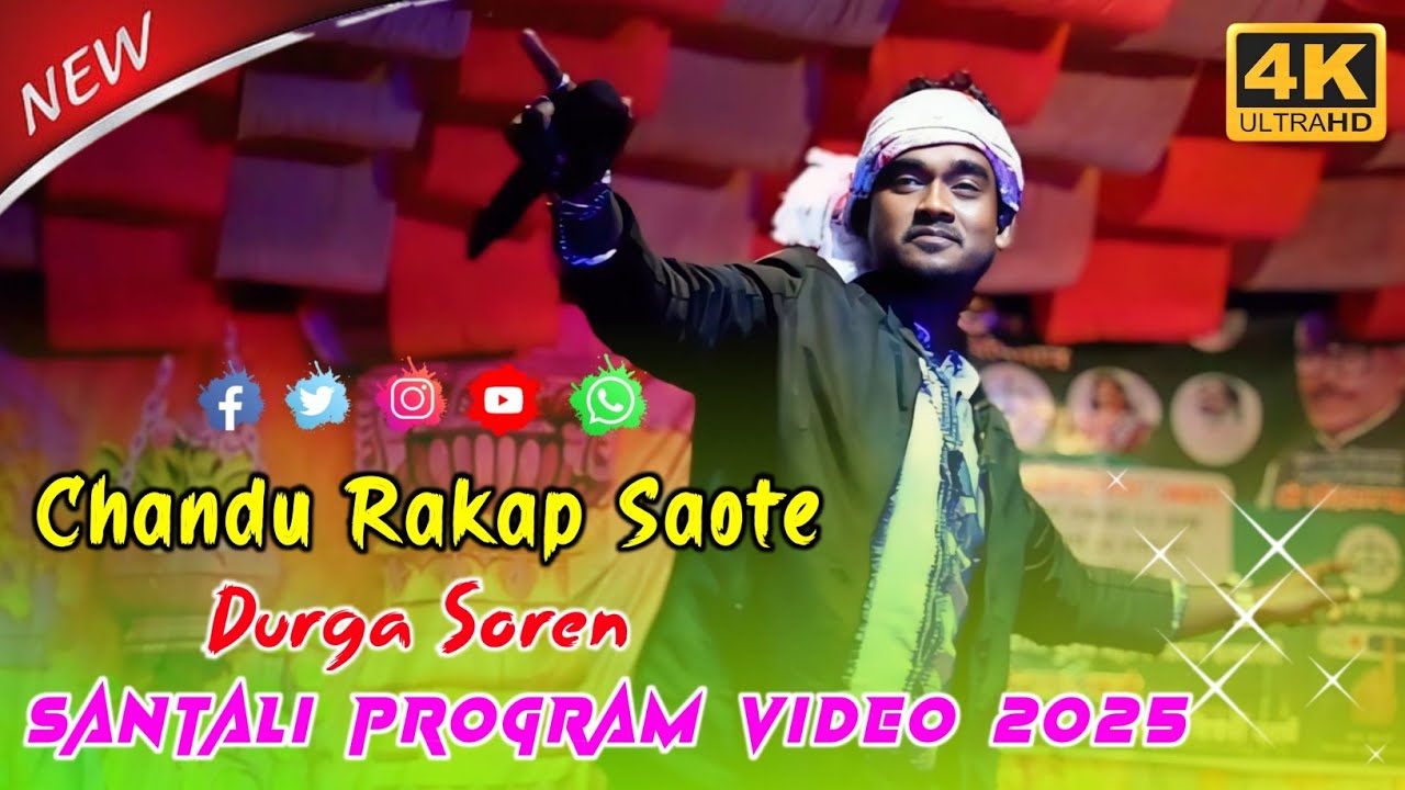 Chandu Rakap Saote || Durga Soren || New Santali Program Video 2025 || Santali Video Song 2025