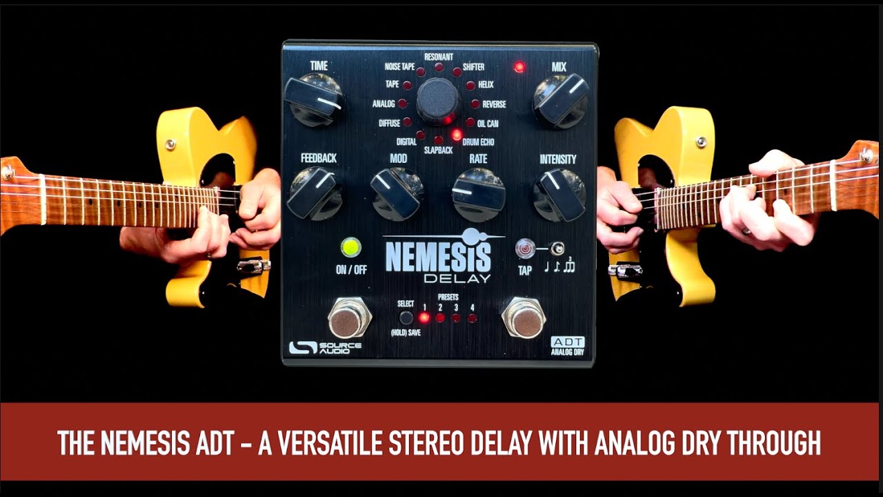 Source Audio Nemesis Delay ADT