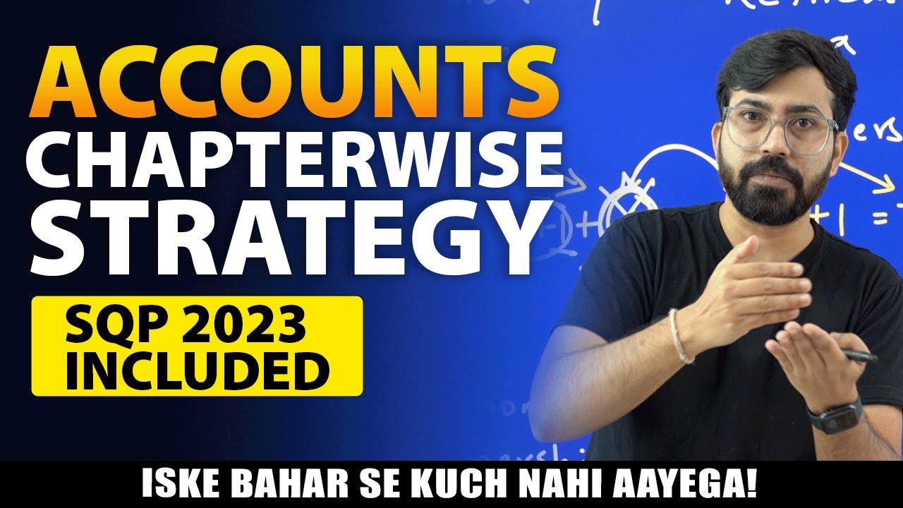 Complete Accountancy Chapterwise Strategy for CLASS XII 🔥