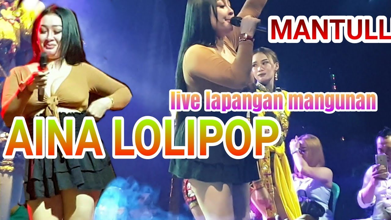 WOW!!! 💥AINA LOLIPOP HIPNOTIS RIBUAN PENONTON (live)LAPANGAN MANGUNAN