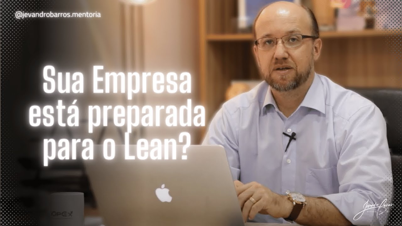 Sua Empresa está preparada para o Lean?