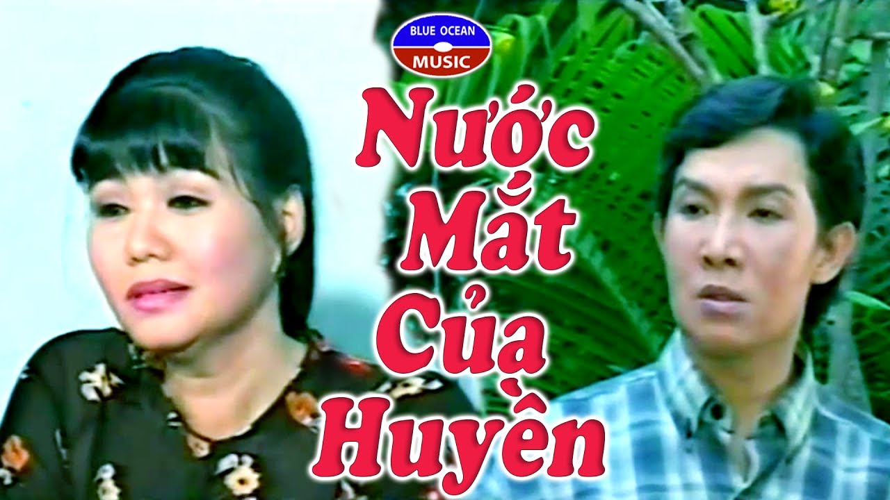 Cải Lương | Nước Mắt Của Huyền (Vũ Linh, Ngọc Huyền)