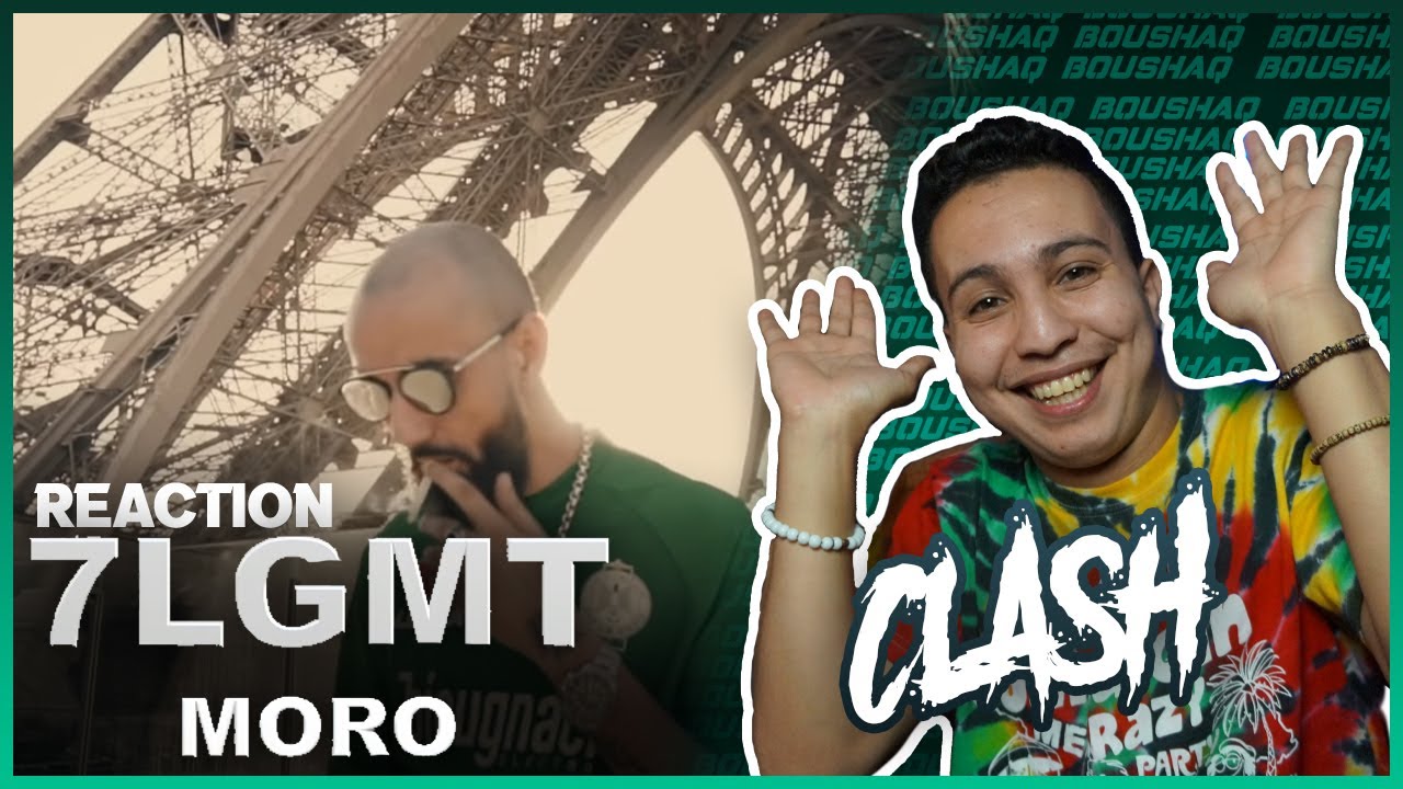 MORO - 7LGMT (Reaction) Clash...!