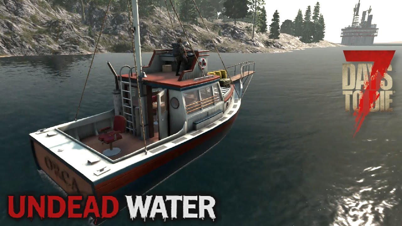 VERY FIRST Undead Water Two Gameplay  - A 7 Days to Die Overhaul-Mod