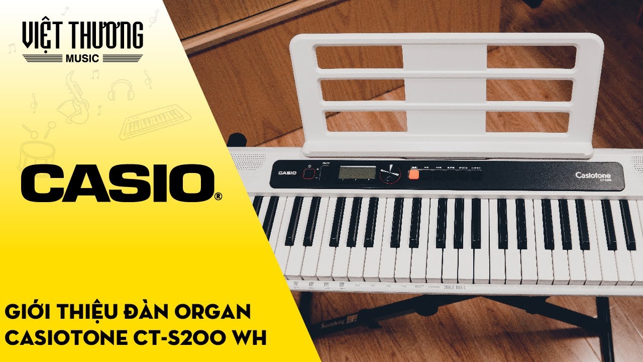 Giới thiệu đàn organ Casiotone CT-S200 WH