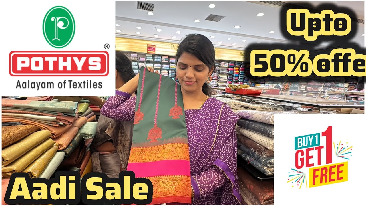 POTHYS Aadi Discount 2025 | 50% OFF Sarees & Combo Saree Collections T-Nagar