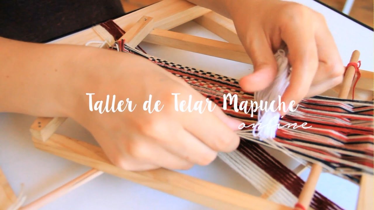 Taller Telar Mapuche Online - Presentacion