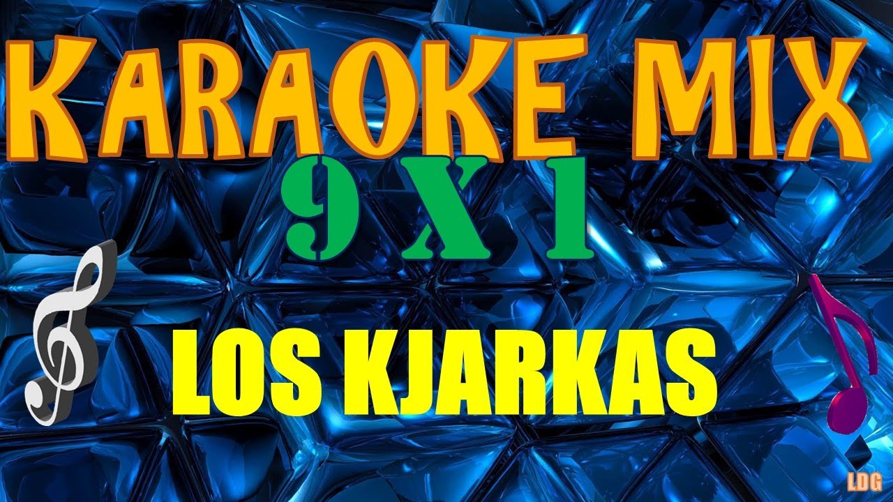 Karaoke Mix (Folklore) / Los Kjarkas