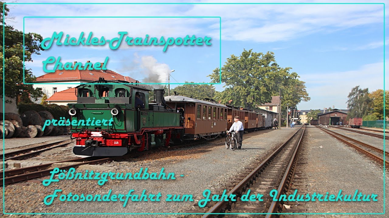 ☆☆☆ Lößnitzgrundbahn | Fotosonderfahrt zum Jahr der Industriekultur ☆☆☆