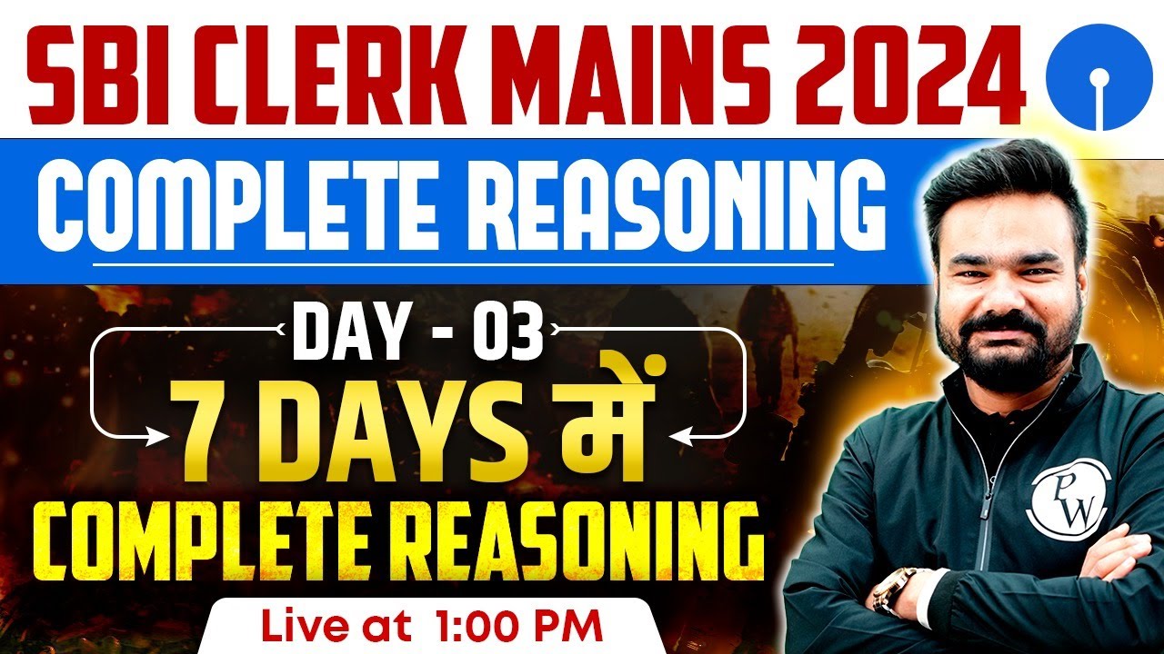 SBI CLERK MAINS REASONING 2024 | SBI CLERK MAINS COMPLETE REASONING | 7 DAYS REASONING BY ARPIT SIR