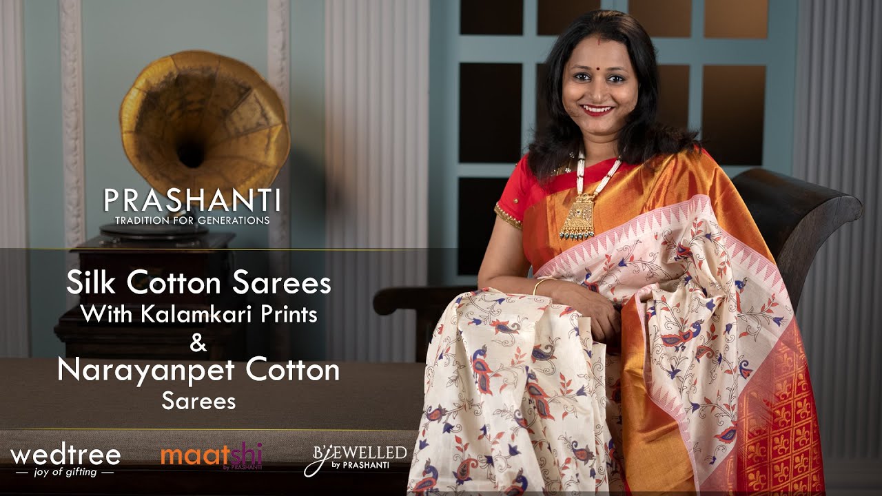 Kalamkari Printed Silk Cotton Sarees, Narayanpet Cottons, Kurti & Dupatta Sets, Pearl Jewellery
