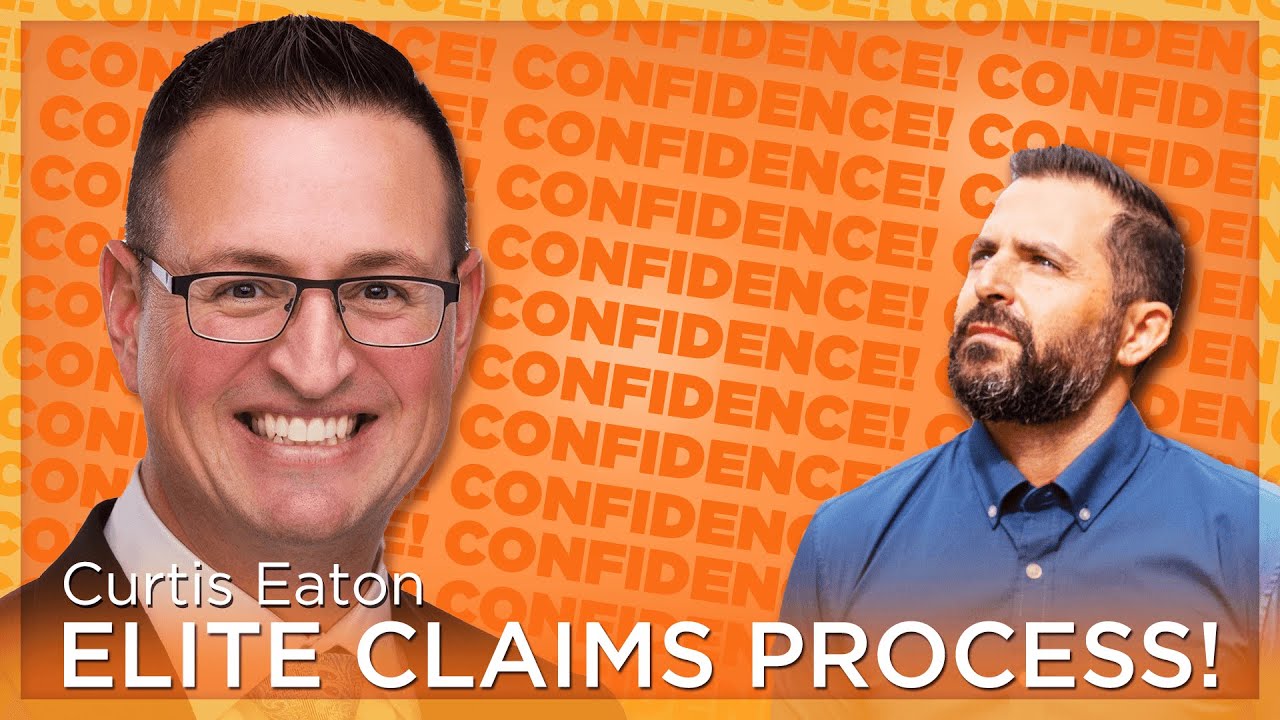 The Ultimate Combo: Confidence + Processes! Elite Claims Process Course Review w/ Curtis Eaton