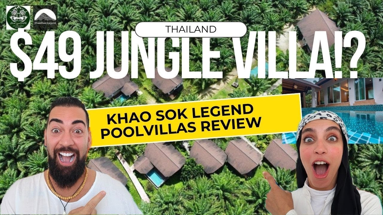 $49!! P/NIGHT??!! JUNGLE VILLA WITH PRIVATE POOL!? KHAO SOK LEGEND POOLVILLAS REVIEW