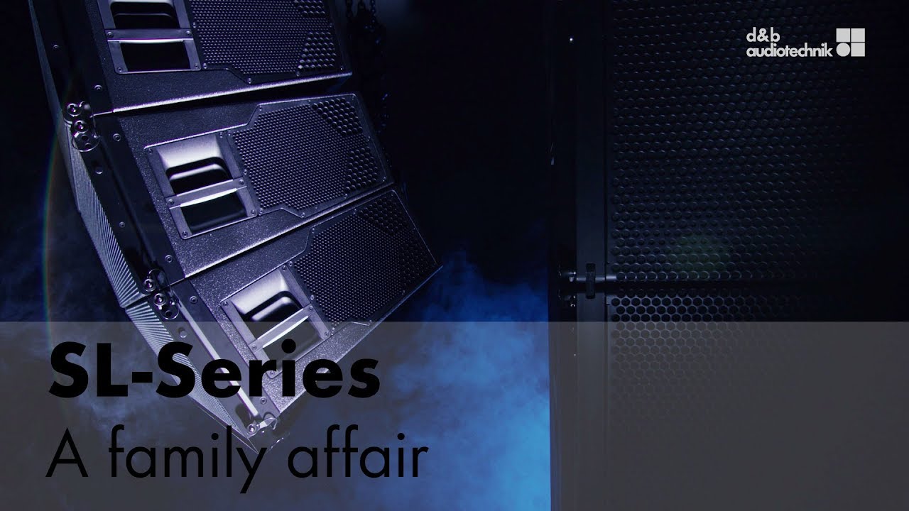 SL-Series. A family affair