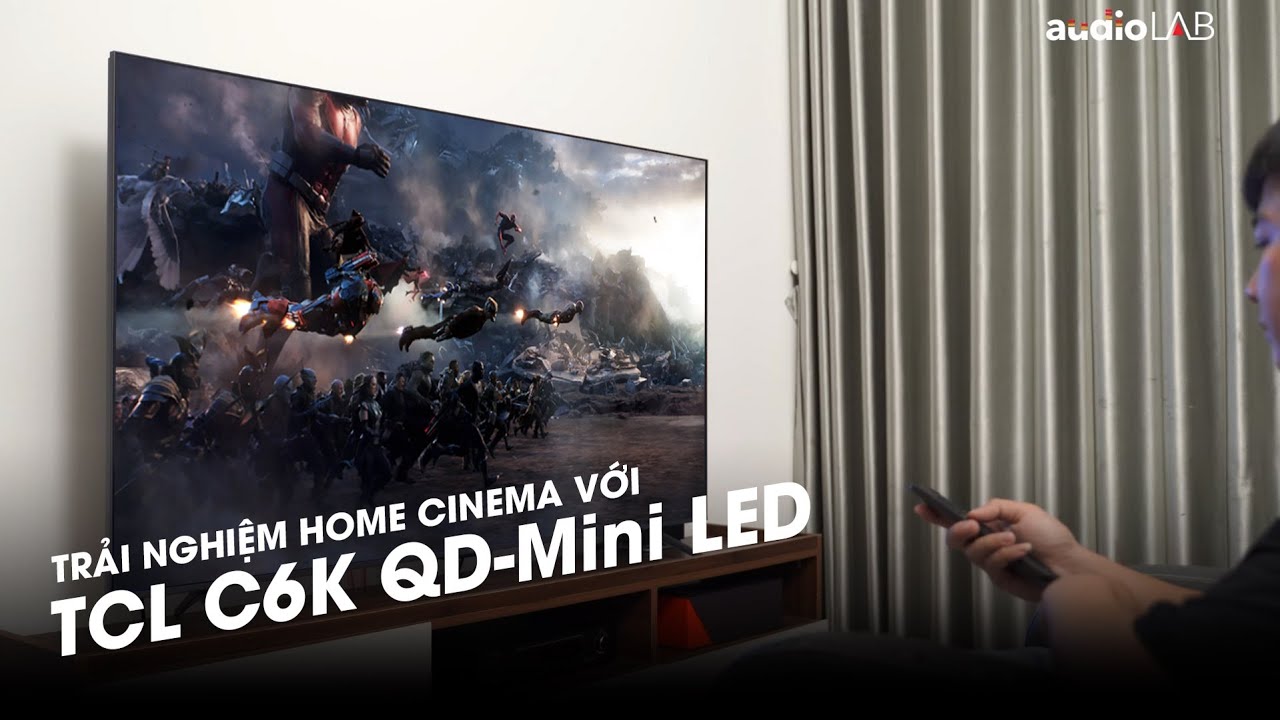 Đánh giá TCL C6K, không tin nổi đây là 
