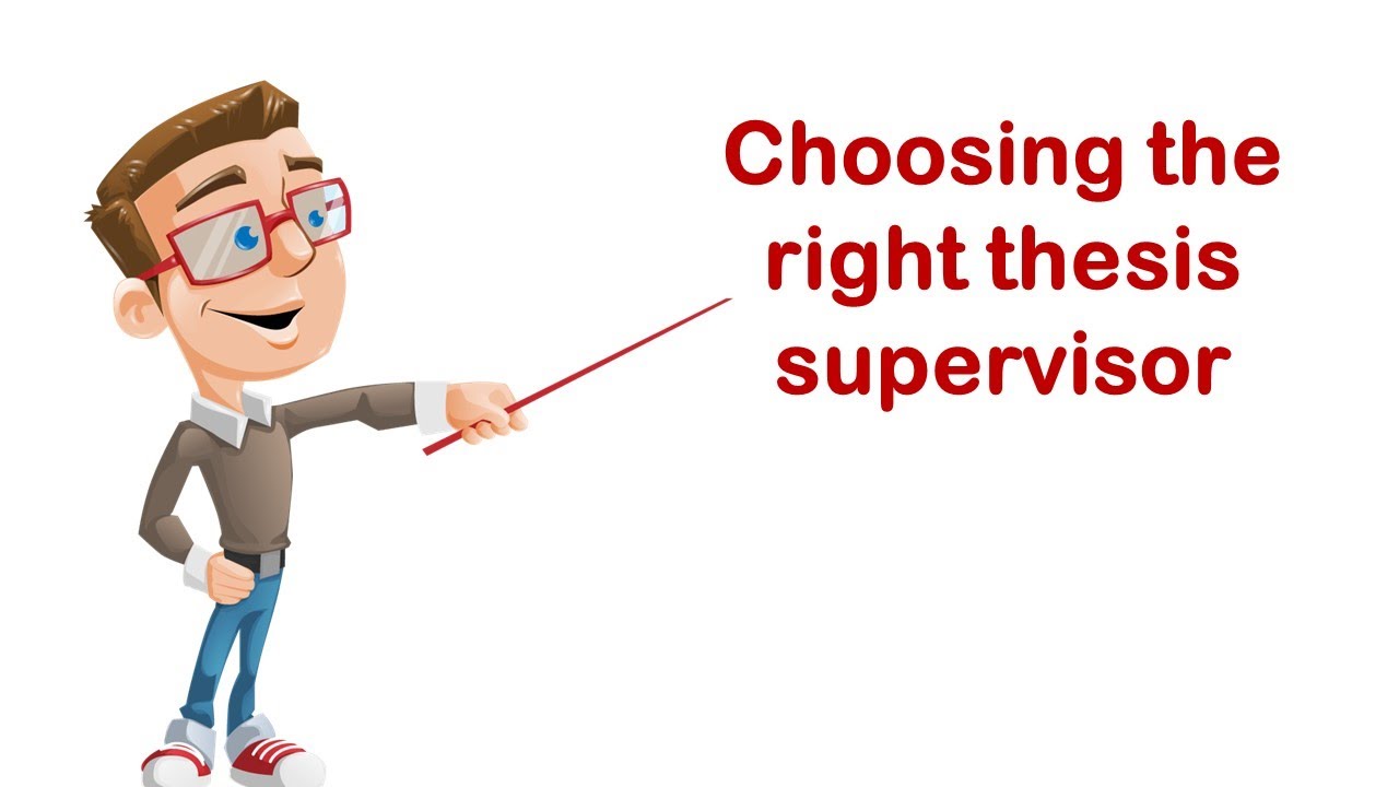 Characteristics of a good thesis supervisor
