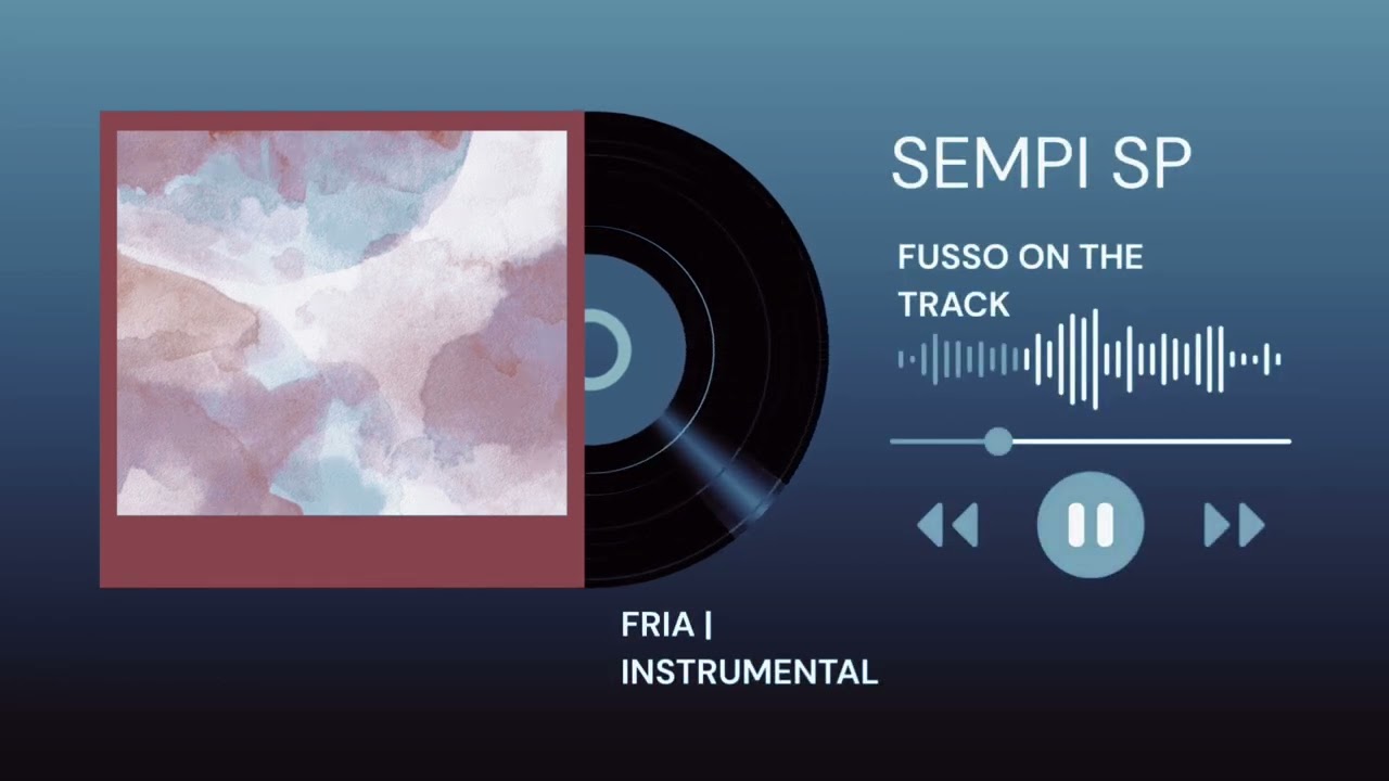 &ldquo;FR&Iacute;A | @SempiSP x @FussoOnTheTrack | INSTRUMENTAL&rdquo;