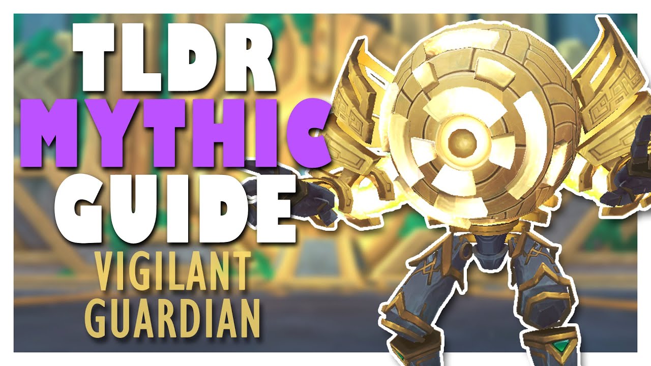 TLDR MYTHIC VIGILANT GUARDIAN Guide | WoW 9.2 Sepulcher of the First Ones Mythic Guide