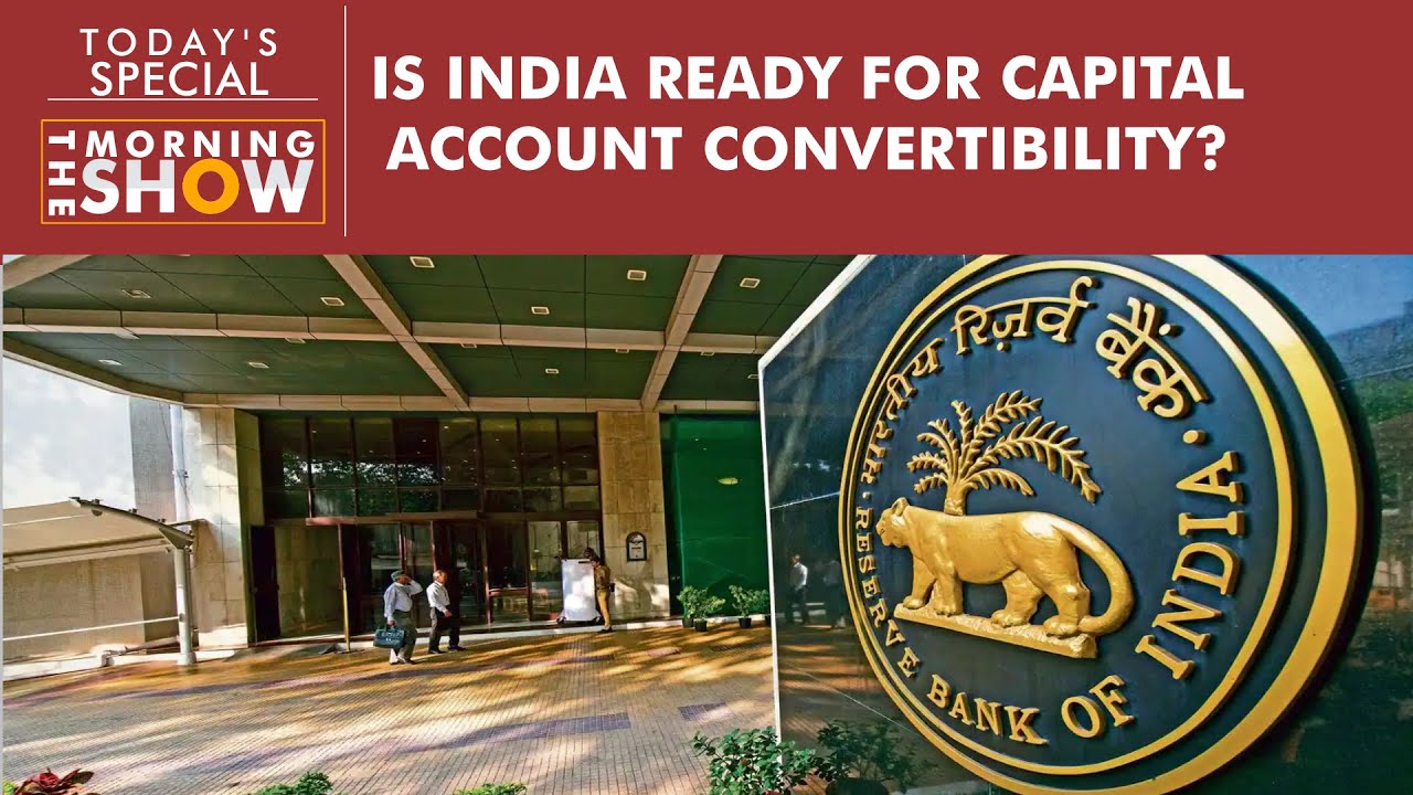 What is Capital Account Convertibility? Is India ready for it yet?