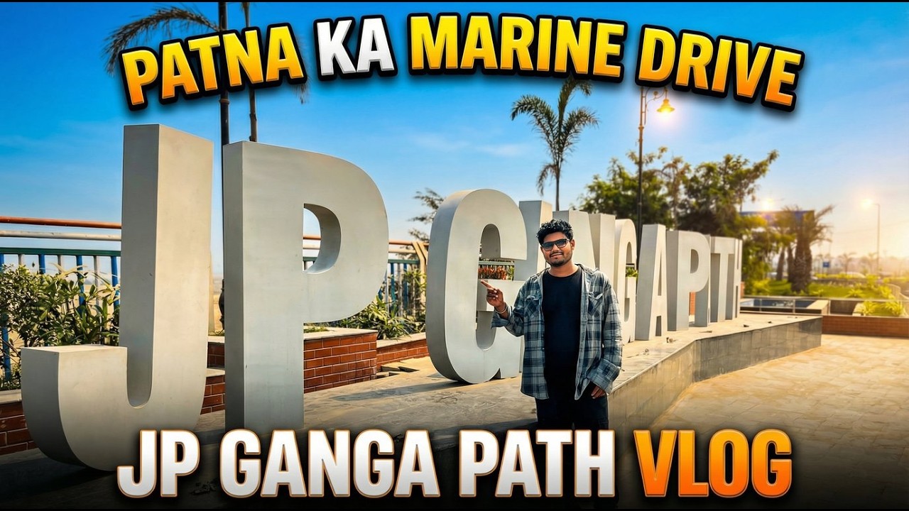 JP Ganga Path Vlog 😍 | Patna Ka Marine Drive | #jpgangapath #vlog