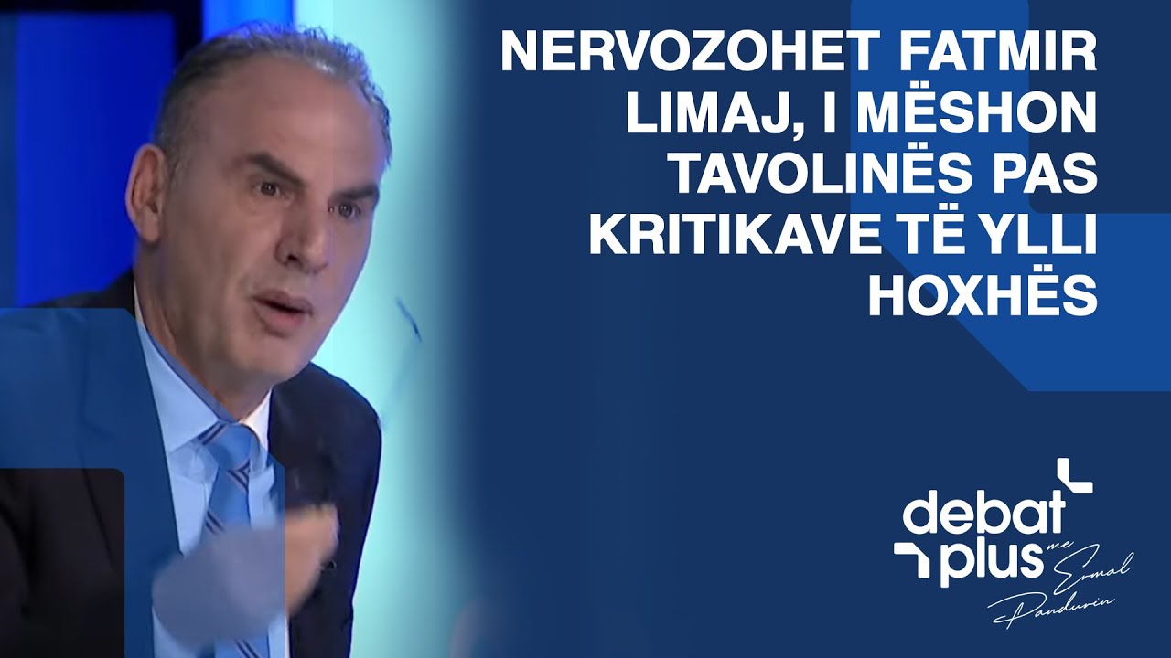 Nervozohet Fatmir Limaj, i mëshon tavolinës pas kritikave të Ylli Hoxhës