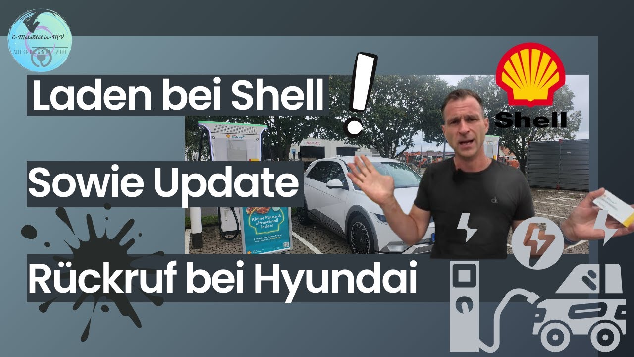 LADEN BEI SHELL RECHARGE UND UPDATE RÜCKRUF BEI HYUNDAI