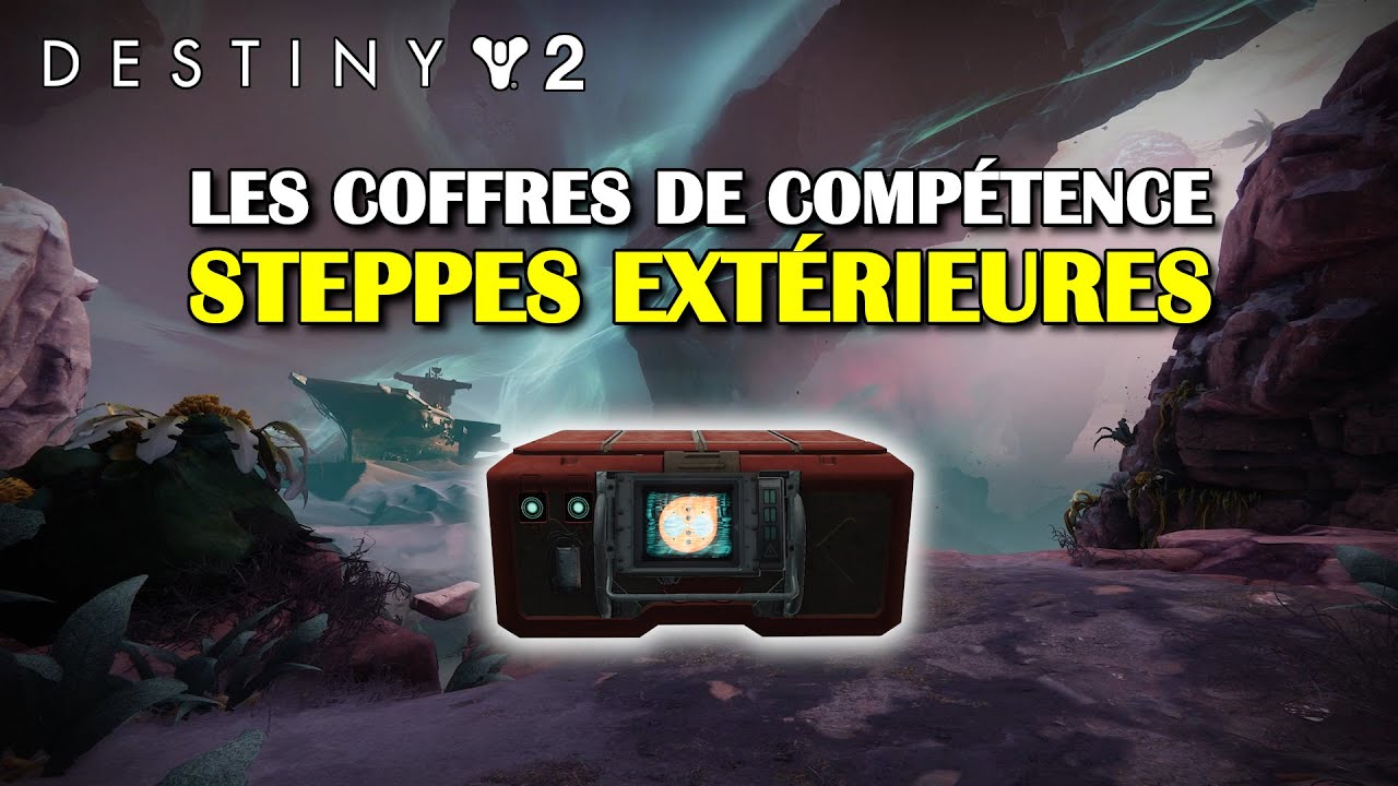 Destiny 2 - Trésor secret : Steppes extérieures - Les coffres de compétence