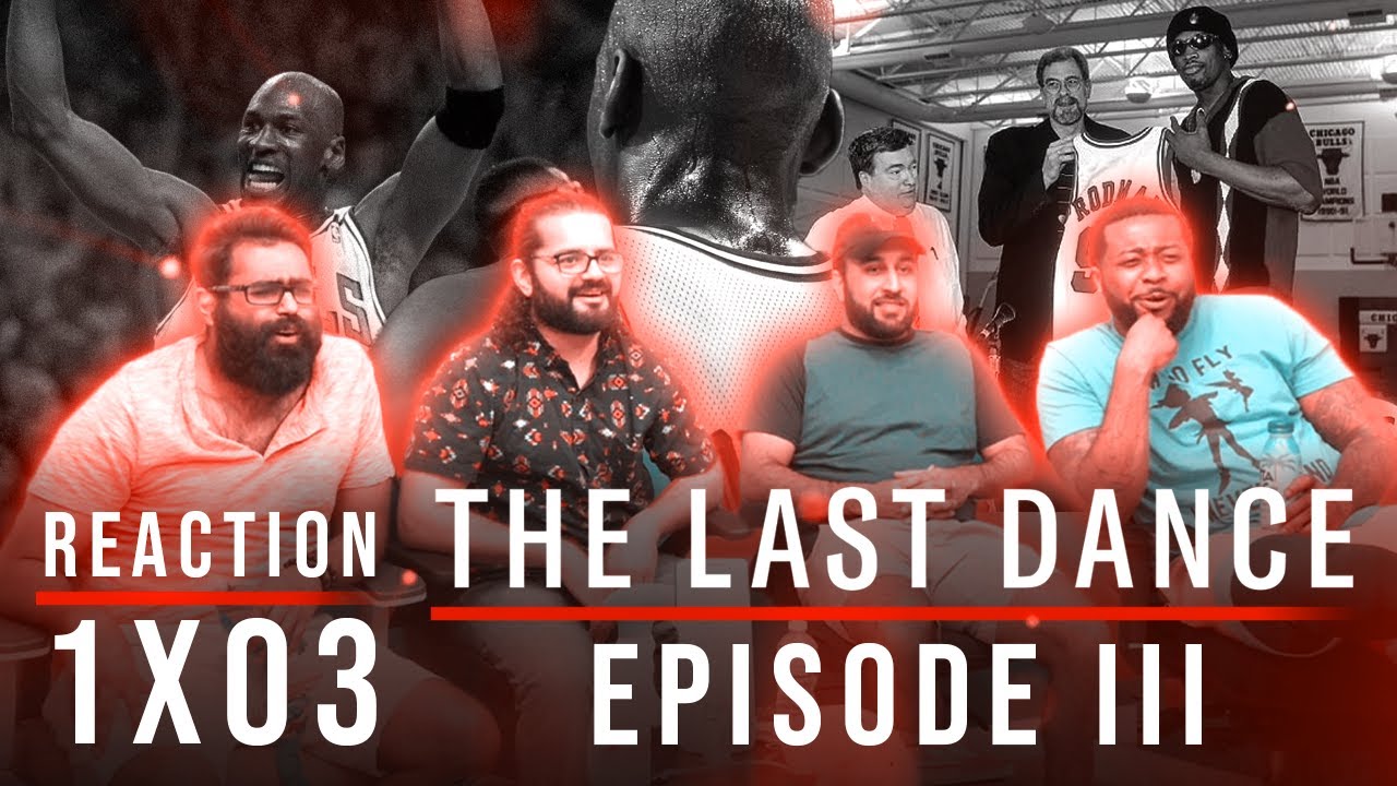 The Last Dance - Episode 3 - Group Reaction