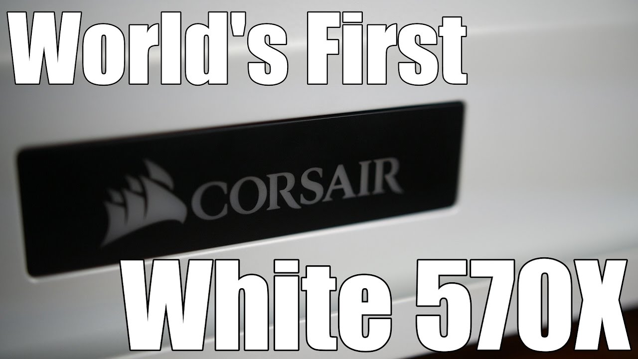 Corsair Crystal 570x - In White?!