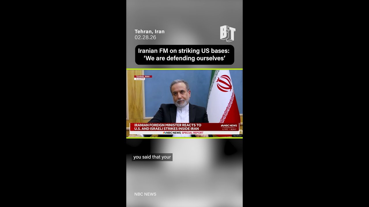Iranian FM on striking US bases: 'We are defending ourselves'