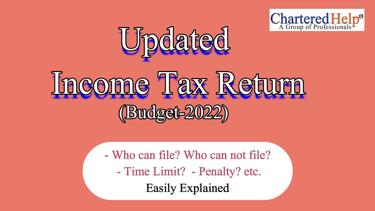 Updated Return of Income Tax | Updated ITR 2022
