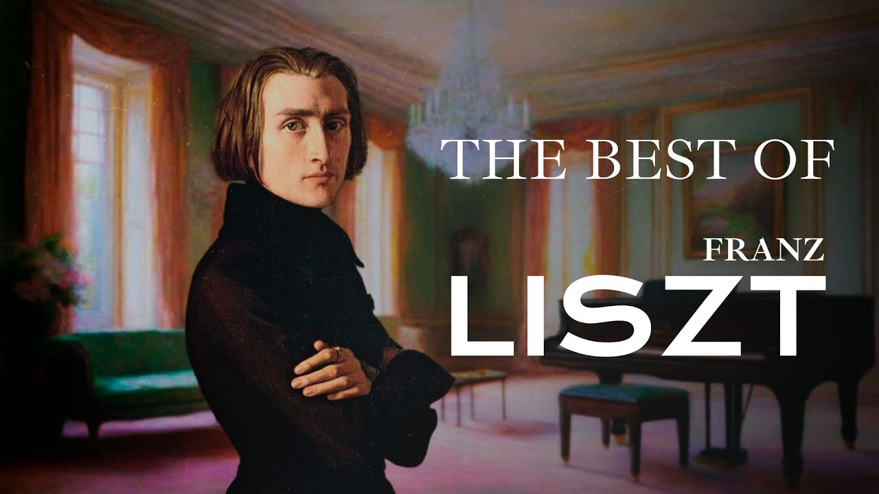 The Best of Franz Liszt