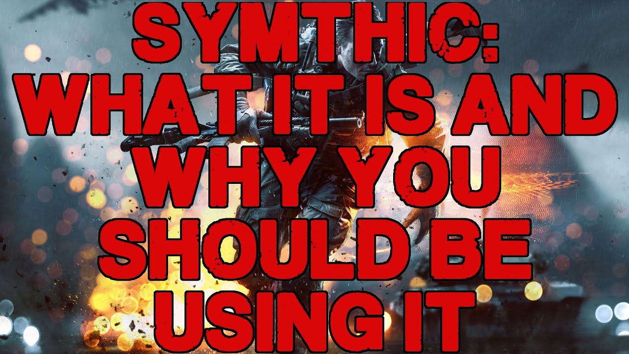Battlfield 4: What Is Symthic & Why You Should Use It