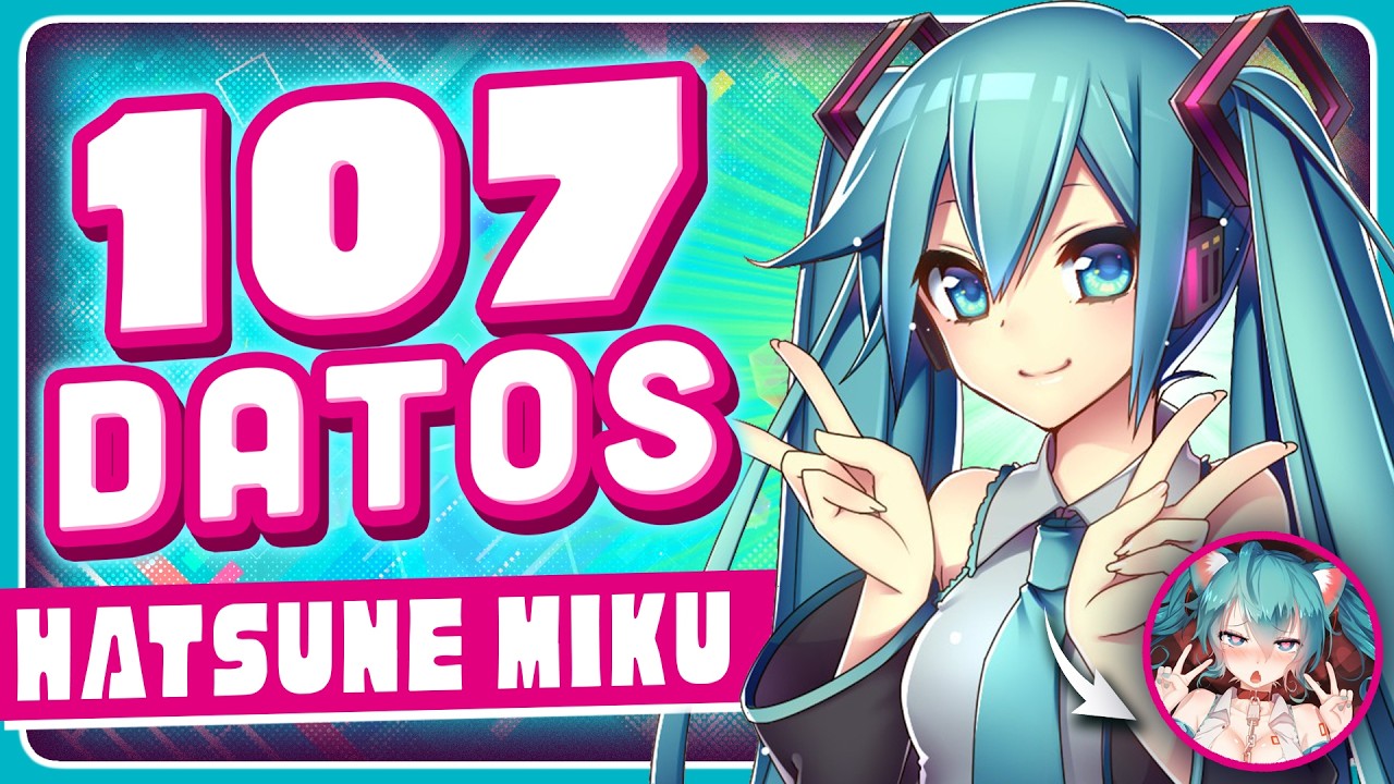 Hatsune Miku 🩵 107 Datos que DEBES saber ft. @Mikostrashcan  | Pixel Atómico