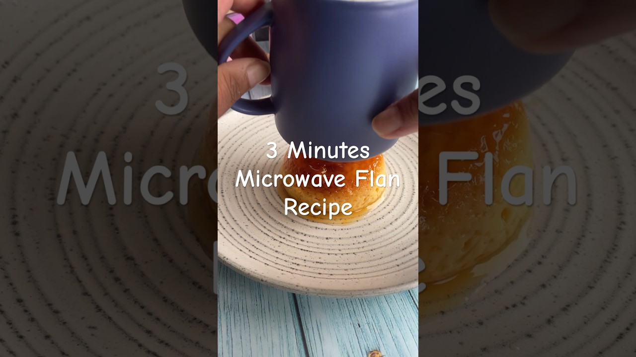Microwave Flan Recipe in just 3 minutes