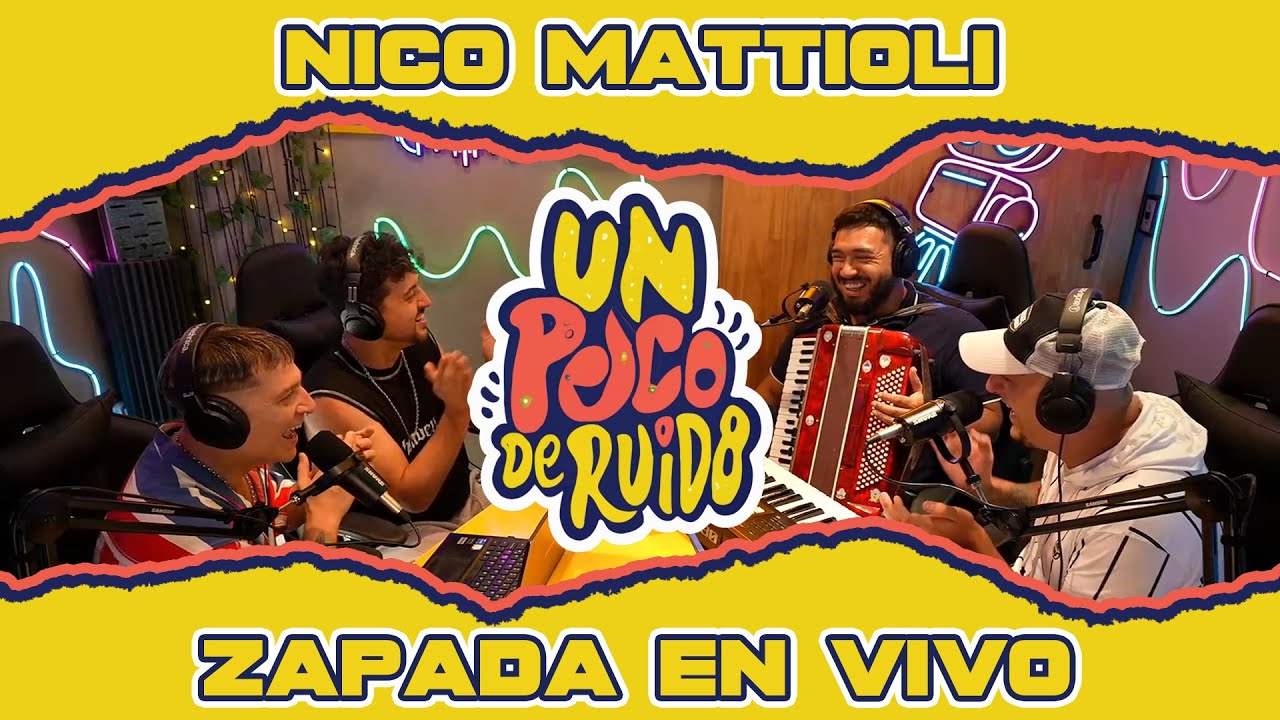 NICO MATTIOLI / Zapada EN VIVO en UN POCO DE RUIDO !