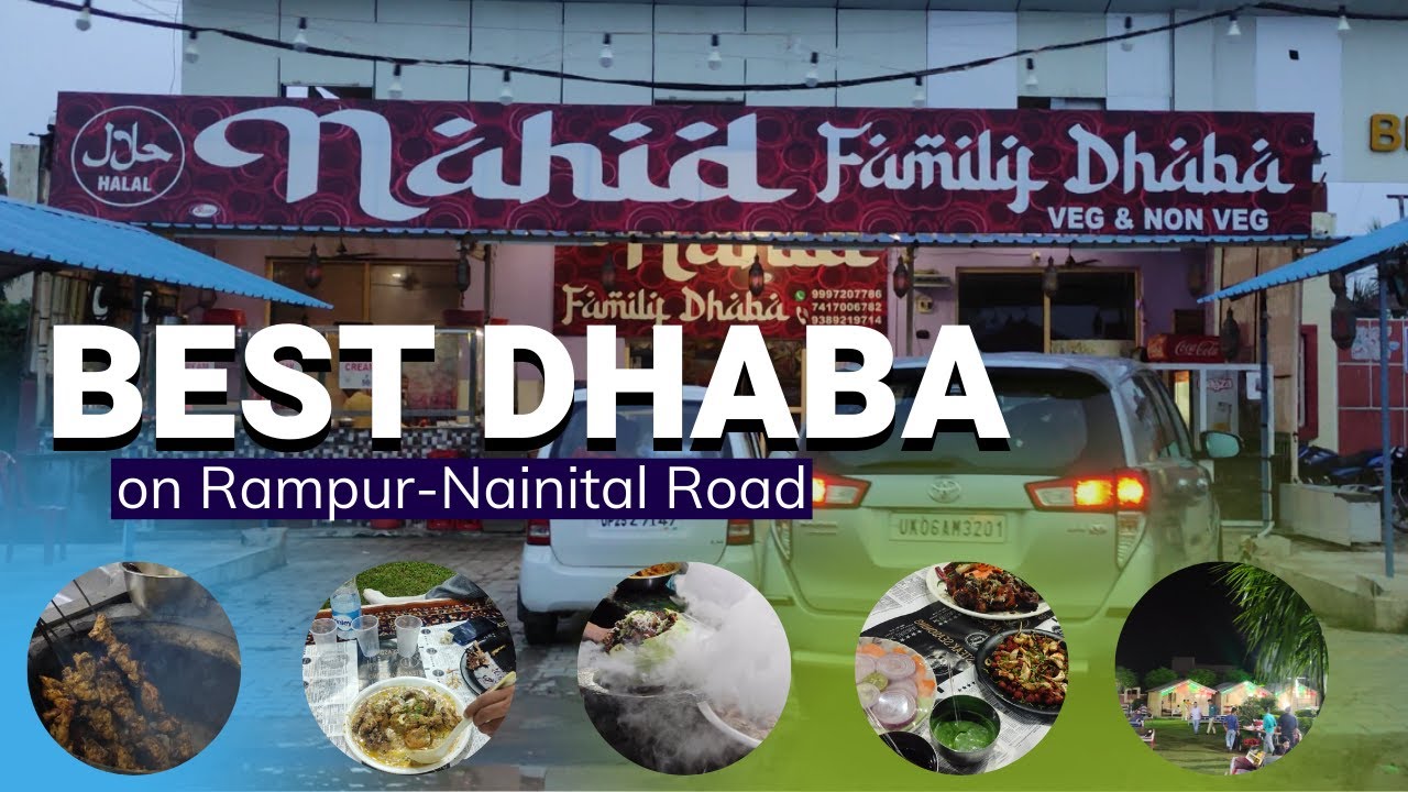 Nahid Family Dhaba (Bhot Rampur)┇Best Non-Veg Dhaba on Rampur-Nainital Highway ┇Chatora Chatori