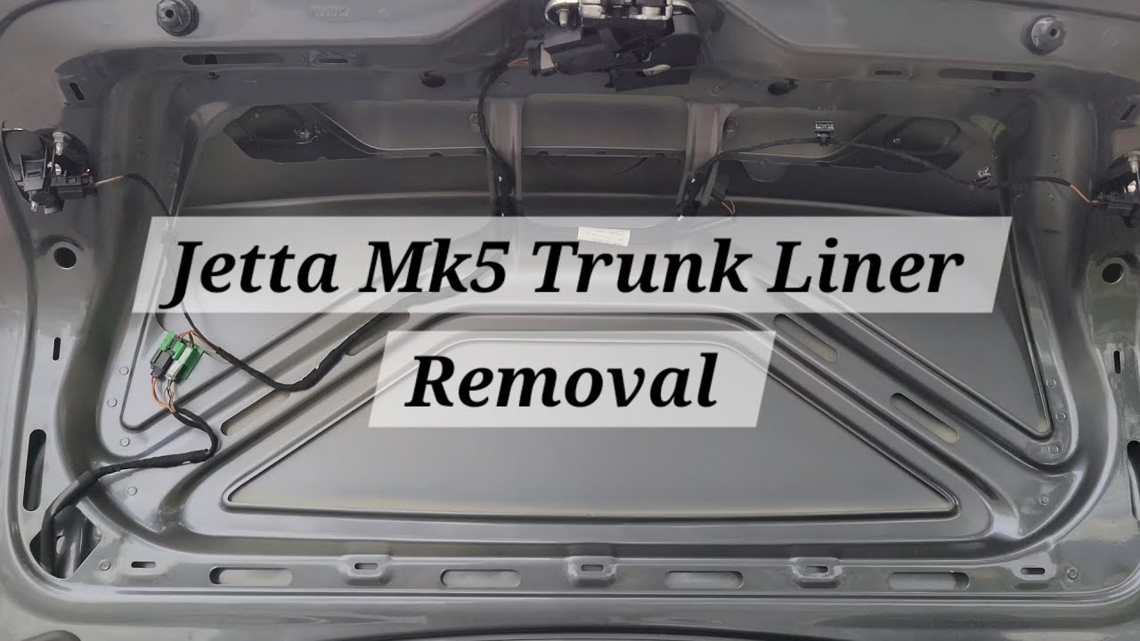 Removing trunk liner Jetta Mk5 
