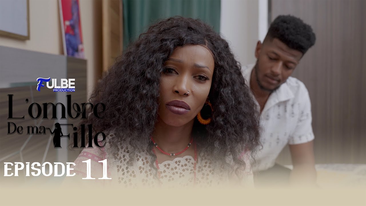 Série L’OMBRE DE MA FILLE Episode 11 Saison 01 VOSTFR 