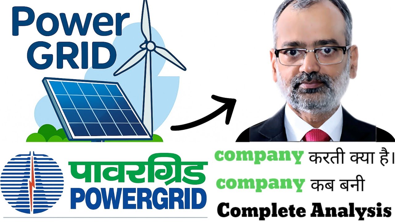 Power Grid Corporation Full Explained | Company Work History, Founder, Listing, Growth & 2030 Target