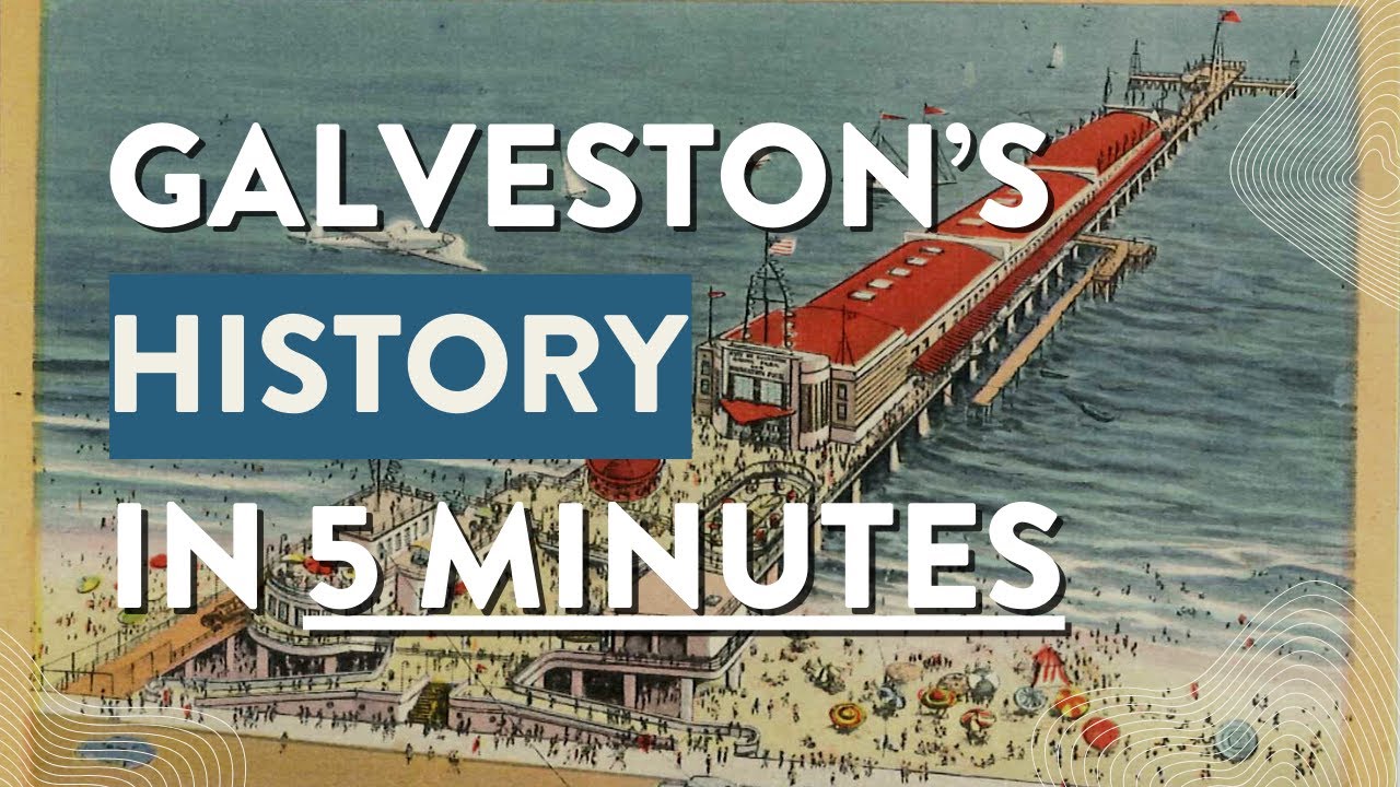 Galveston Island's Tourism History in UNDER 5 MINUTES | VisitGalveston.com