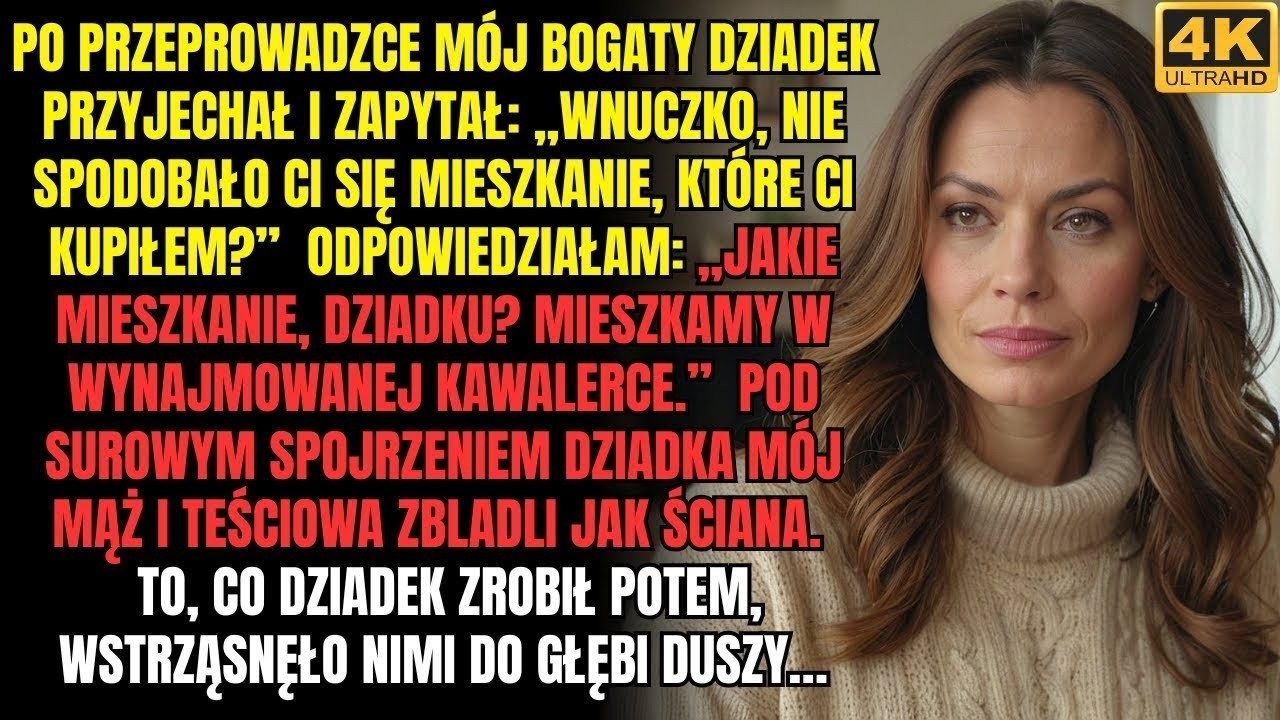 „Wnuczko, a gdzie jest mieszkanie, które ci kupiłem! ”— NIE MÓGŁ UWIERZYĆ W PODŁOŚĆ MĘŻA I TEŚCIOWEJ