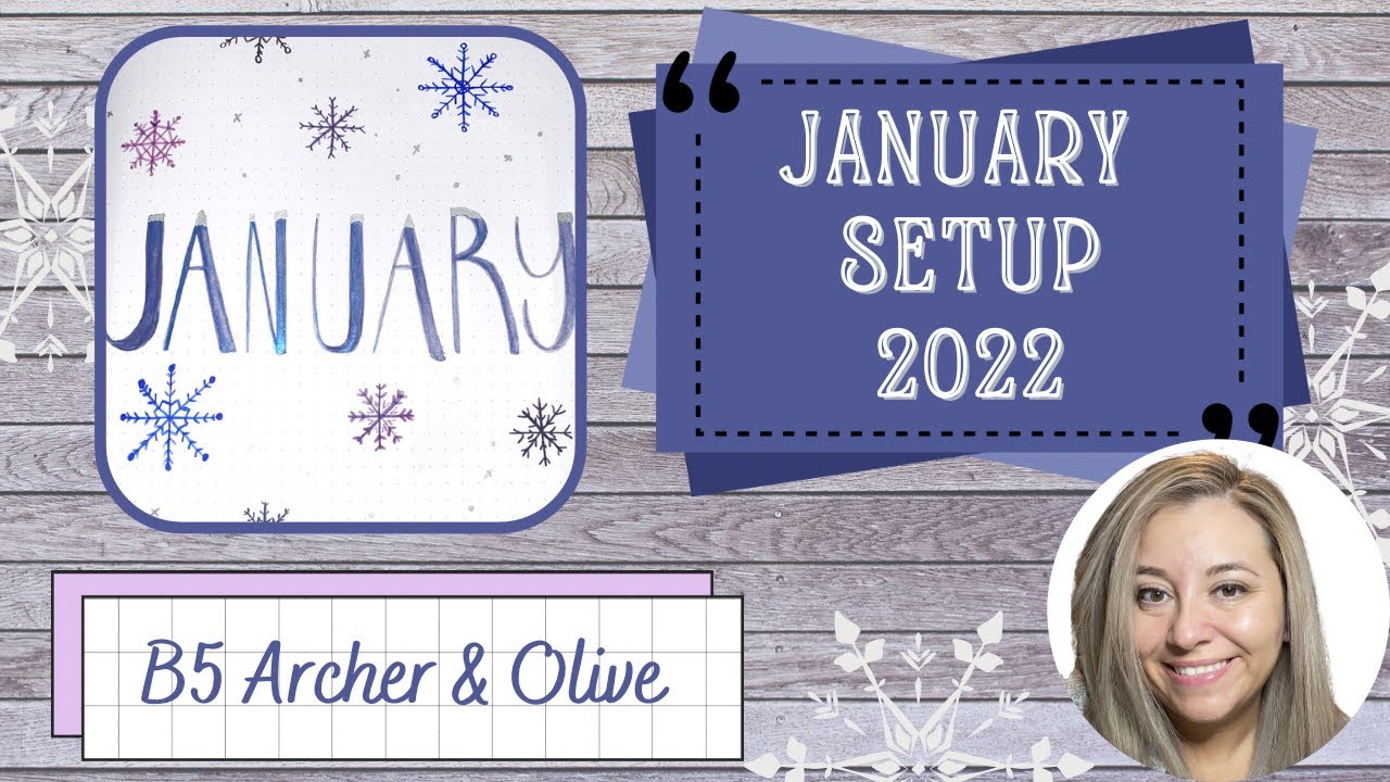 January Bujo Setup 2022 |B5 @ArcherandOlive|