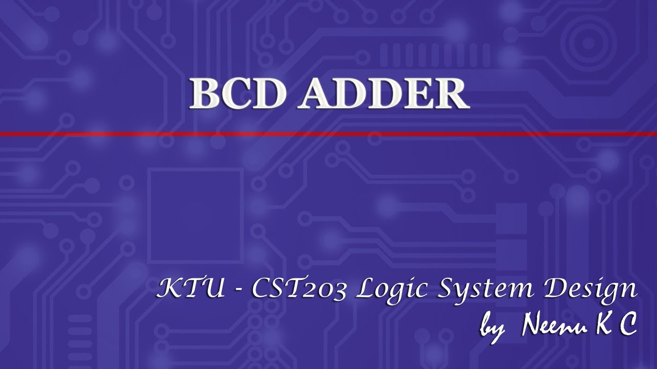 BCD ADDER |  Logic Circuit Design | Logic System Design | Digital Logic | KTU SYLLUBUS| in Malayalam