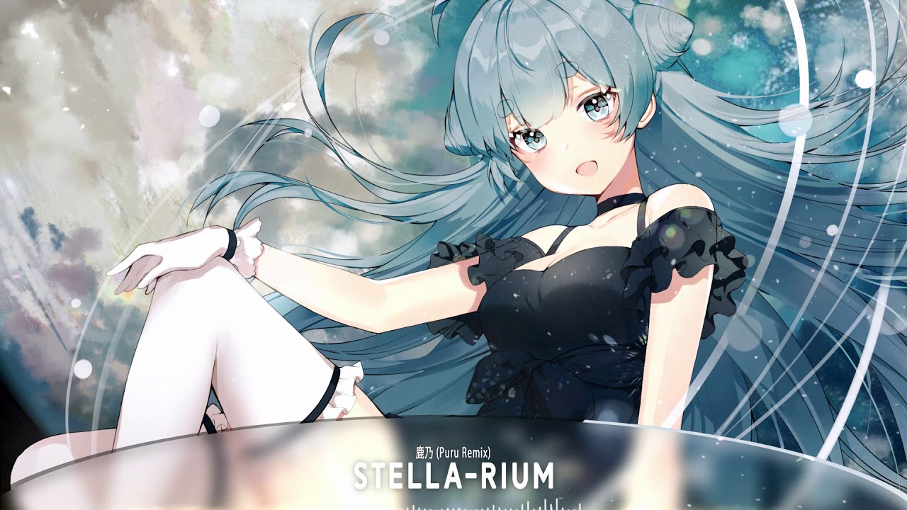 鹿乃  - Stella rium ( Puru Remix )