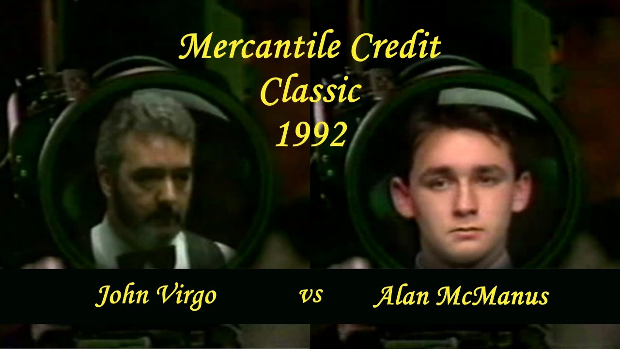 Mercantile Credit Classic 1992 - John Virgo v Alan McManus