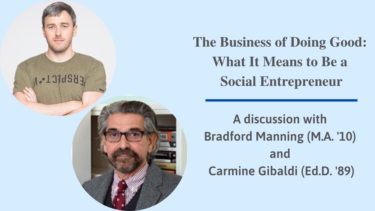The Business of Doing Good: What It Means to Be a Social Entrepreneur