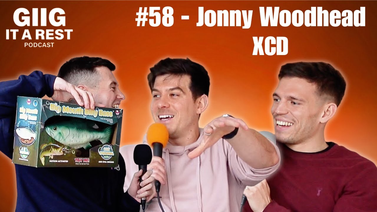 Giig It A Rest #58 - Jonny Woodhead - XCD
