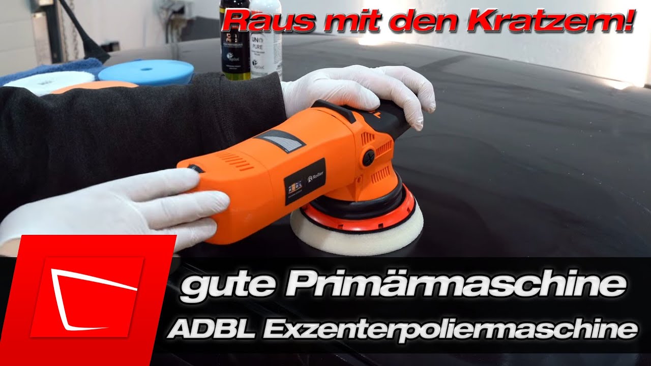 perfekte Ergänzung? ADBL Roller D15125-01 Exzenterpoliermaschine im Test mit neuen Rupes Polituren