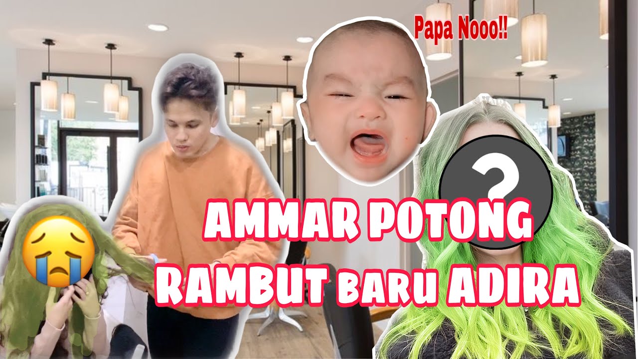 Adira menangis kena potong rambut dengan bangmar!